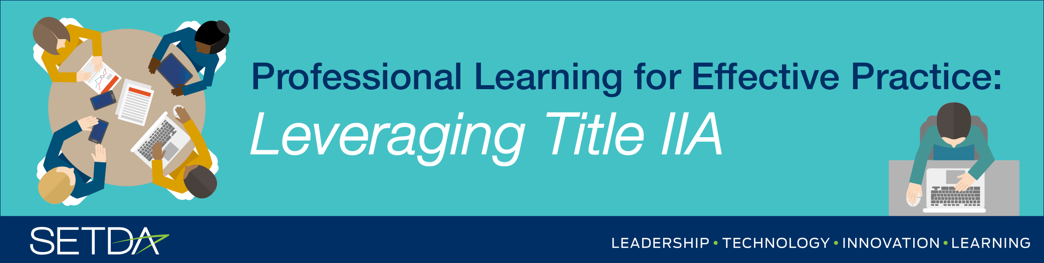 Professional Learning for Effective Practice: Leveraging Title IIA