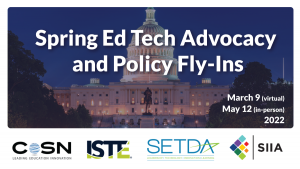 Spring Ed Tech Advocacy and Policy Fly-ins
